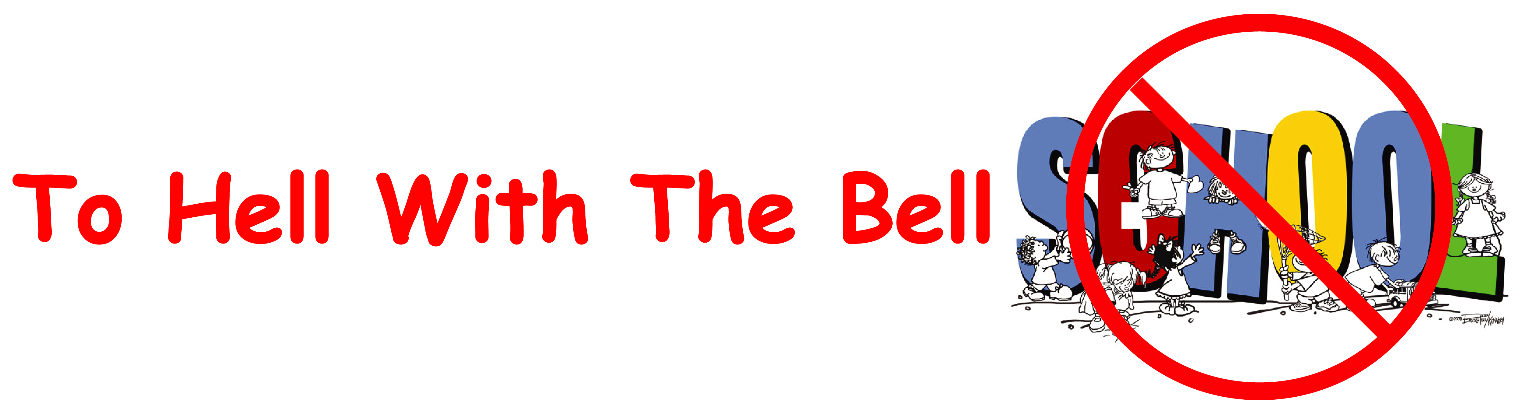 To Hell with the Bell Banner 2